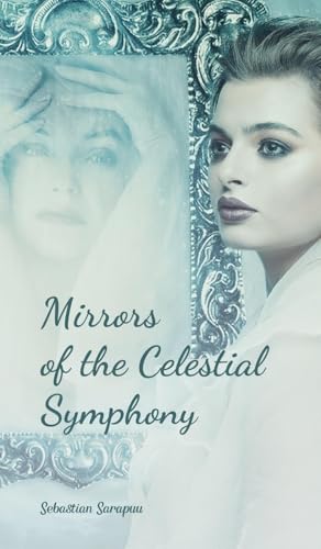 Mirrors of the Celestial Symphony von Swan Charm