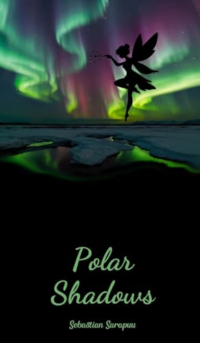 Polar Shadows Polar Shadows von Swan Charm Publishing