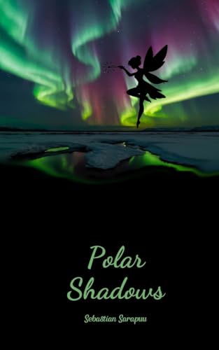 Polar Shadows Polar Shadows von Swan Charm Publishing