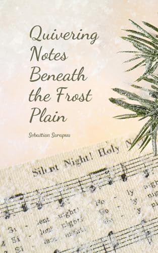 Quivering Notes Beneath the Frost Plain Quivering Notes Beneath the Frost Plain von Swan Charm