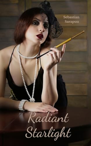 Radiant Starlight Radiant Starlight von Swan Charm Publishing