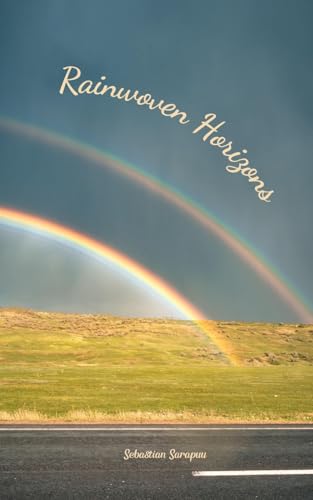 Rainwoven Horizons Rainwoven Horizons von Swan Charm Publishing