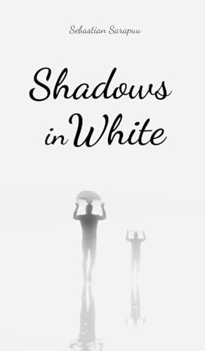 Shadows in White Shadows in White von Swan Charm Publishing