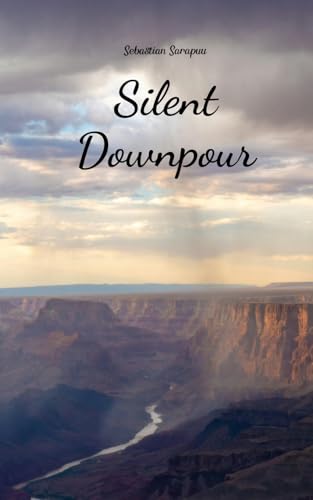 Silent Downpour Silent Downpour von Swan Charm Publishing