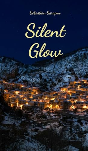 Silent Glow Silent Glow von Swan Charm Publishing