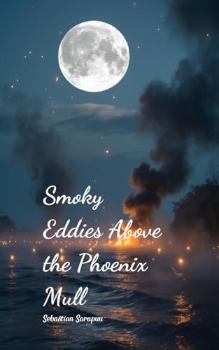 Smoky Eddies Above the Phoenix Mull Smoky Eddies Above the Phoenix Mull von Swan Charm