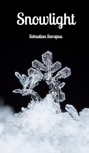 Snowlight Snowlight von Swan Charm Publishing
