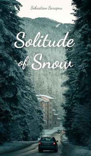Solitude of Snow Solitude of Snow von Swan Charm Publishing