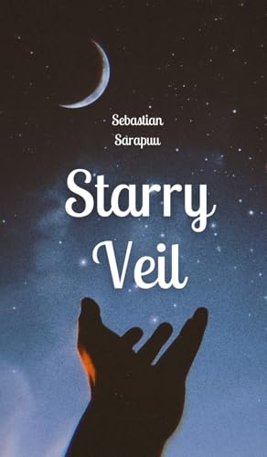 Starry Veil Starry Veil von Swan Charm Publishing