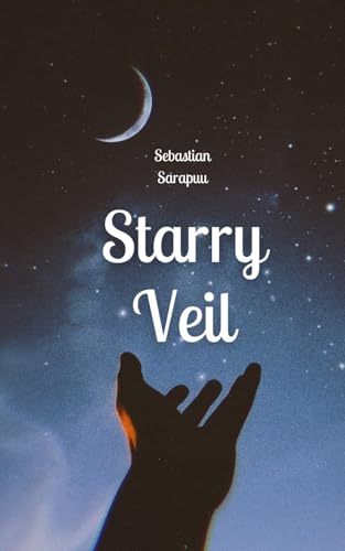 Starry Veil Starry Veil von Swan Charm Publishing