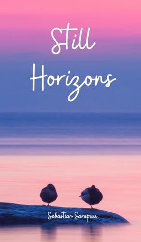 Still Horizons Still Horizons von Swan Charm Publishing
