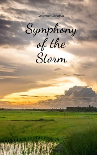 Symphony of the Storm Symphony of the Storm von Swan Charm Publishing
