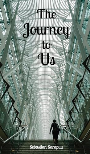 The Journey to Us von Swan Charm Publishing