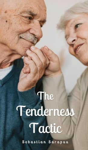 The Tenderness Tactic von Swan Charm Publishing