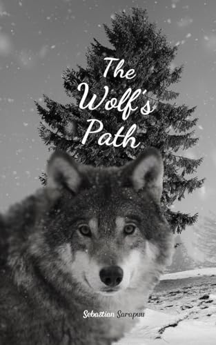 The Wolf's Path The Wolf's Path von Swan Charm Publishing