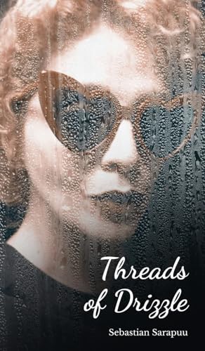 Threads of Drizzle Threads of Drizzle von Swan Charm Publishing