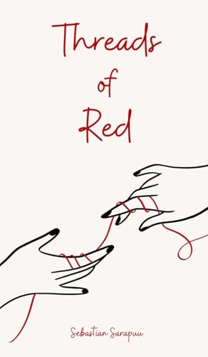 Threads of Red Threads of Red von Swan Charm Publishing