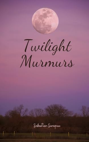Twilight Murmurs Twilight Murmurs von Swan Charm Publishing