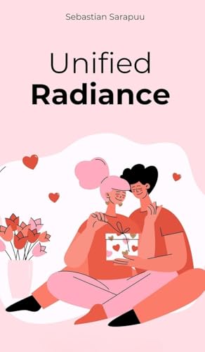 Unified Radiance Unified Radiance von Swan Charm