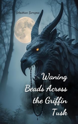 Waning Beads Across the Griffin Tusk Waning Beads Across the Griffin Tusk von Swan Charm