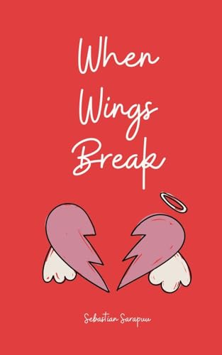 When Wings Break When Wings Break von Swan Charm Publishing