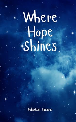 Where Hope Shines von Swan Charm Publishing
