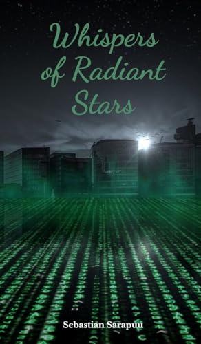 Whispers of Radiant Stars Whispers of Radiant Stars von Swan Charm Publishing