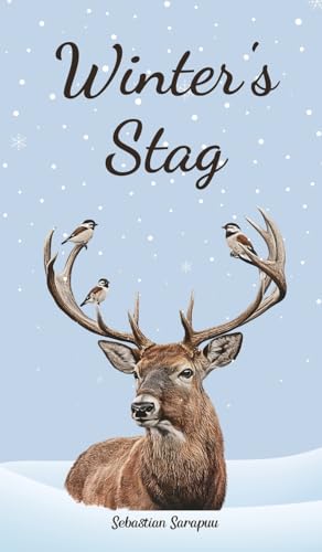 Winter's Stag Winter's Stag von Swan Charm Publishing