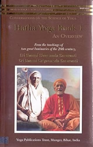 Hatha Yoga: Book 1: An Overview von Bihar School of Yoga