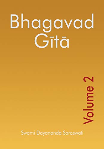 Bhagavad Gita - Volume 2 (Bhagavad Gita Series (English), Band 2) von Arsha Vidya Research and Publication Trust