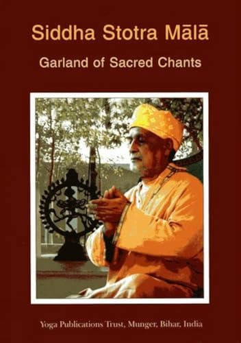 Siddha Stotra Mala: Garland of Sacred Chants