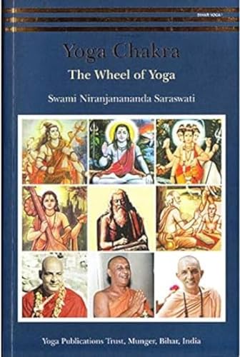 Yoga Chakra: The Wheel of Yoga (Part 1) von Bihar School of Yoga
