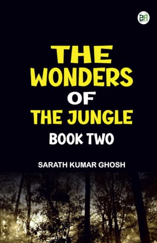 The Wonders of the Jungle Book Two The Wonders of the Jungle Book Two von Zinc Read