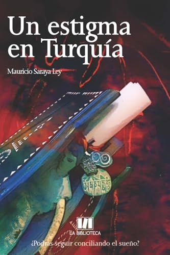 UN ESTIGMA EN TURQUÍA von La Biblioteca
