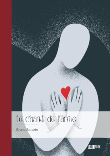 Le chant de l'âme von Publibook