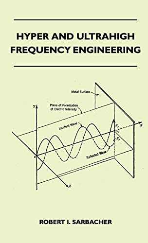 Hyper And Ultrahigh Frequency Engineering von Read Books