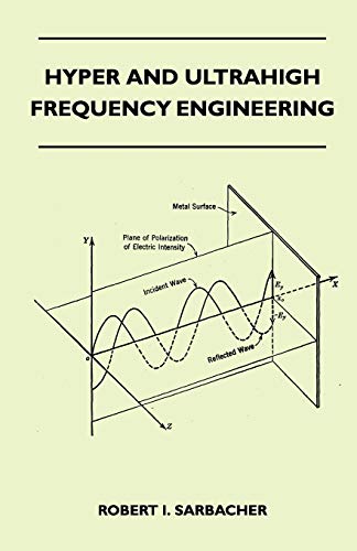 Hyper And Ultrahigh Frequency Engineering Hyper And Ultrahigh Frequency Engineering von Read Books