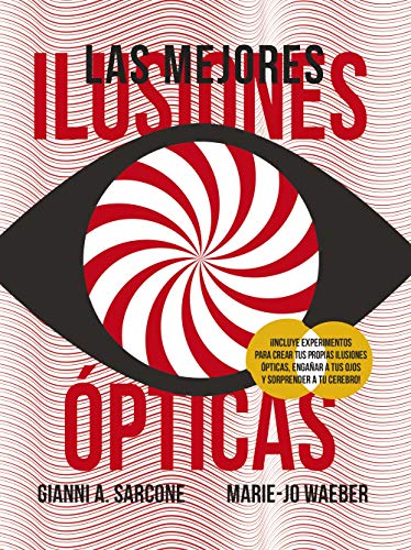 Las mejores ilusiones ópticas (Castellano - A PARTIR DE 8 AÑOS - LIBROS DIDÁCTICOS - Otros libros) von EDITORIAL BRUÑO