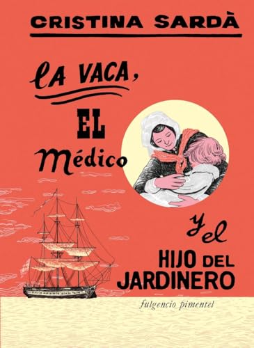 La vaca, el médico y el hijo del jardinero von Fulgencio Pimentel S.L.