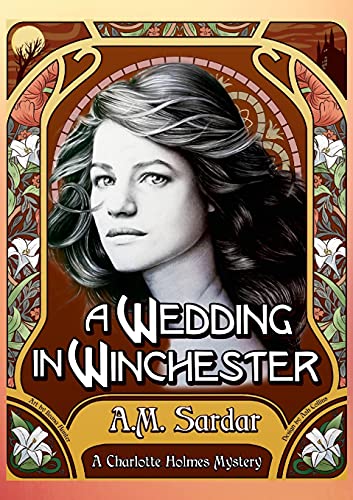 A Wedding in Winchester: A Charlotte Holmes Mystery
