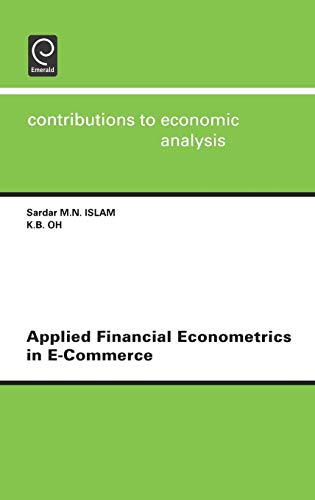 Applied Financial Econometrics in E-Commerce (Contributions to Economic Analysis,)