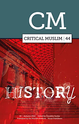 History (Critical Muslim, 44)