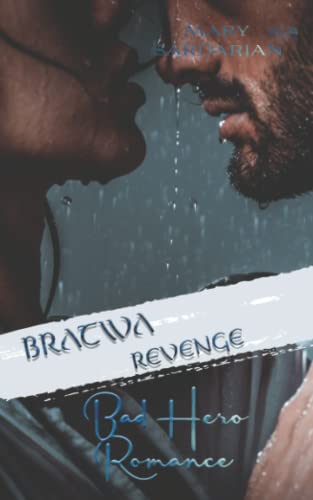 Bratwa Revenge: Mafia Dark Romance (Bad Hero Romance, Band 1) von Independently published