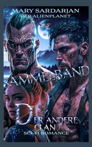 Der andere Clan: SAMMELBAND (Der Alienplanet, Band 7)
