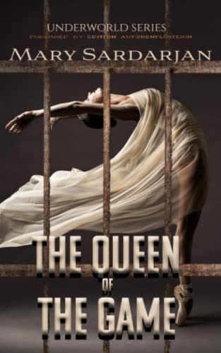 The Queen of the Game: Underworld Series The Queen of the Game: Underworld Series von Independently published