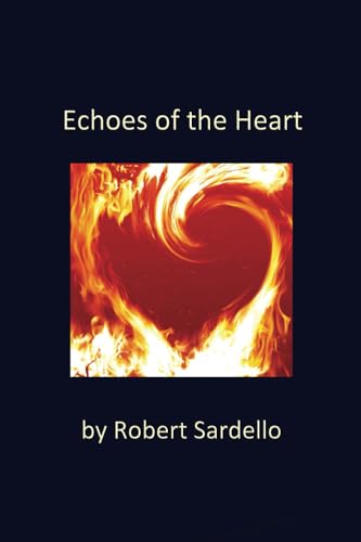 Echoes of the Heart von Independently published