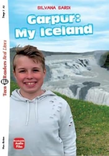Teen ELI Readers - English: Garpur: My Iceland + downloadable audio