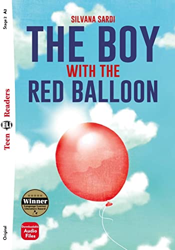 The Boy with the Red Balloon: Lektüre mit Audio-Online (ELi Teen Readers)