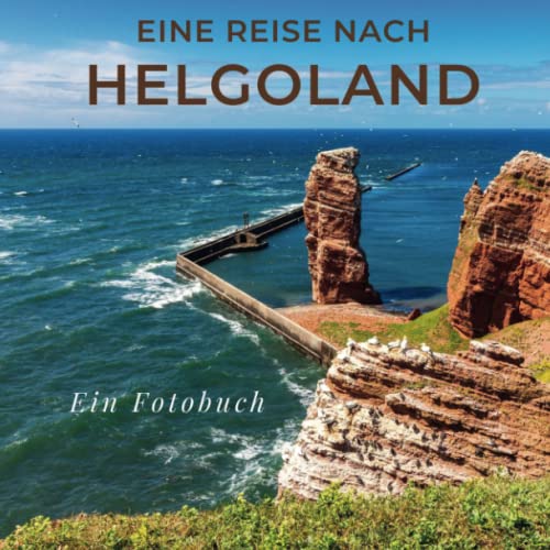 Eine Reise nach Helgoland: Ein Fotobuch von 27amigos