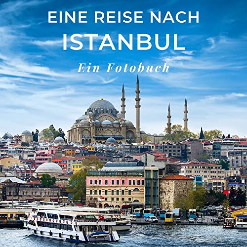 Eine Reise nach Istanbul: Ein Fotobuch von 27amigos